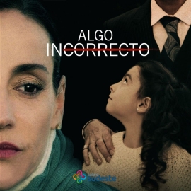 Susana Nieri estrena su primera película de ficción “Algo Incorrecto”