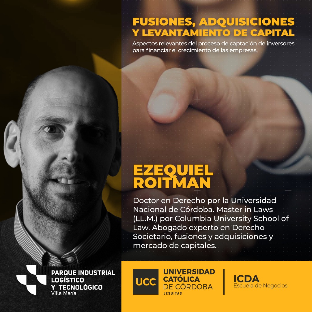 “Fusiones, adquisiciones y levantamiento de capital” dictado por el ICDA en Villa María

